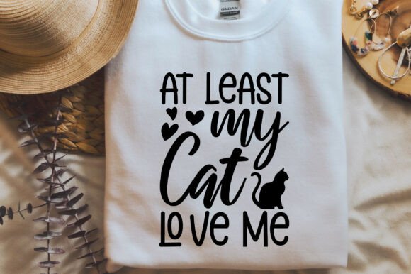 At Least My Cat Love Me SVG PNG, Valenti